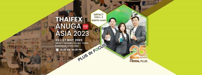 ROYAL PLUS - ThaiFex Anuga Asia 2023