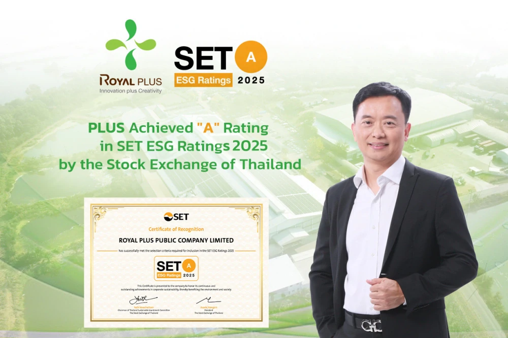 PLUS Earns “A” Rating in SET ESG Ratings 2025, Reinforcing ESG Excellence and Long-Term Growth Potential